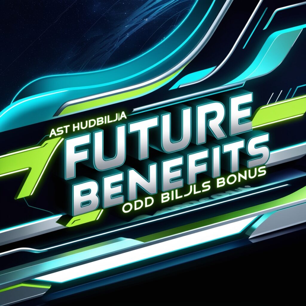 Future Benefits of AST Hudbillja Odds Bonus