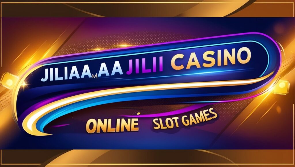 JILIAAA Jili Casino